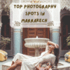 photography spots in Marrakech