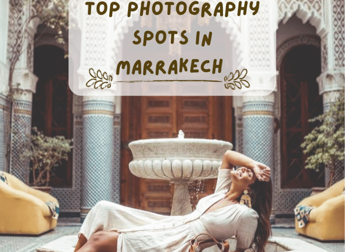 photography spots in Marrakech