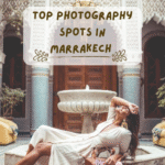photography spots in Marrakech